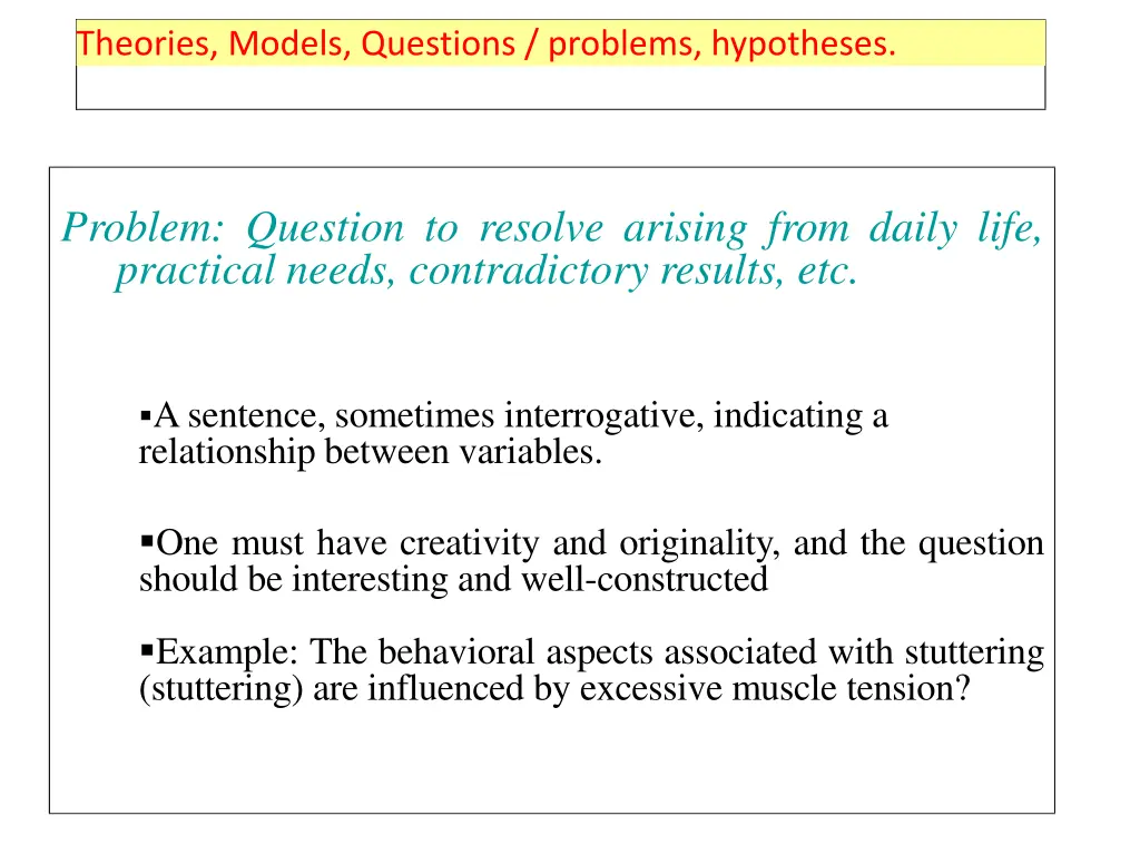 theories models questions problems hypotheses 5
