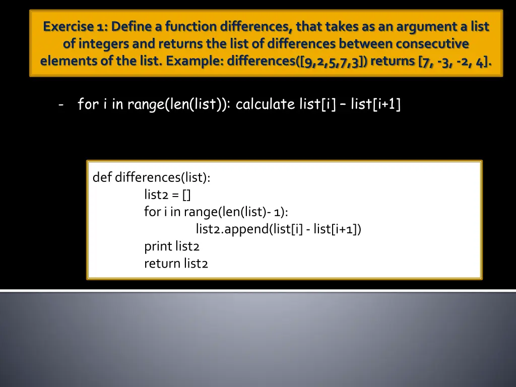 exercise 1 define a function differences that
