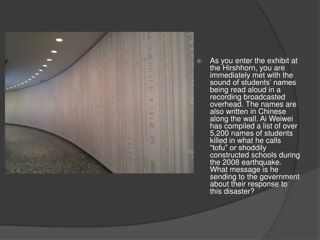 as you enter the exhibit at the hirshhorn
