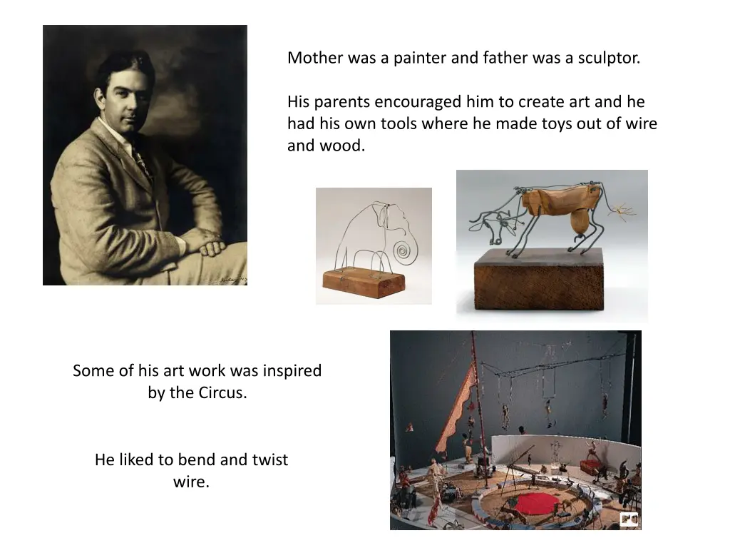 mother was a painter and father was a sculptor