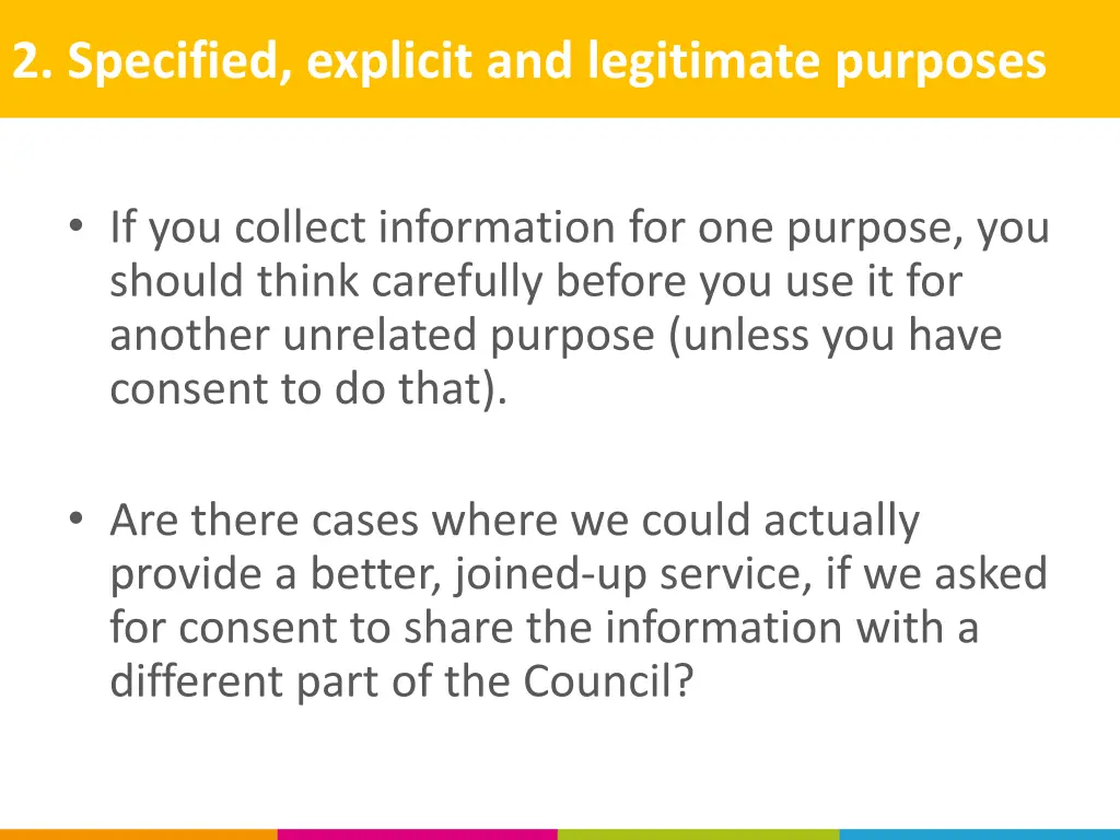 2 specified explicit and legitimate purposes
