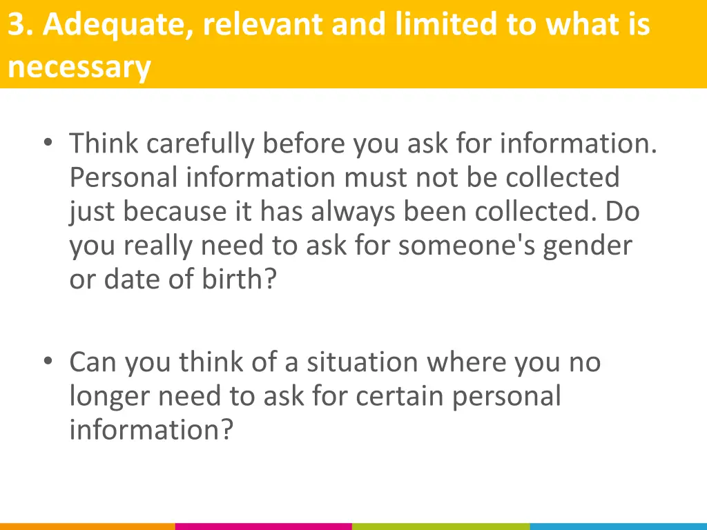 3 adequate relevant and limited to what