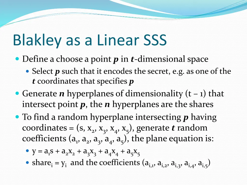 blakley as a linear sss