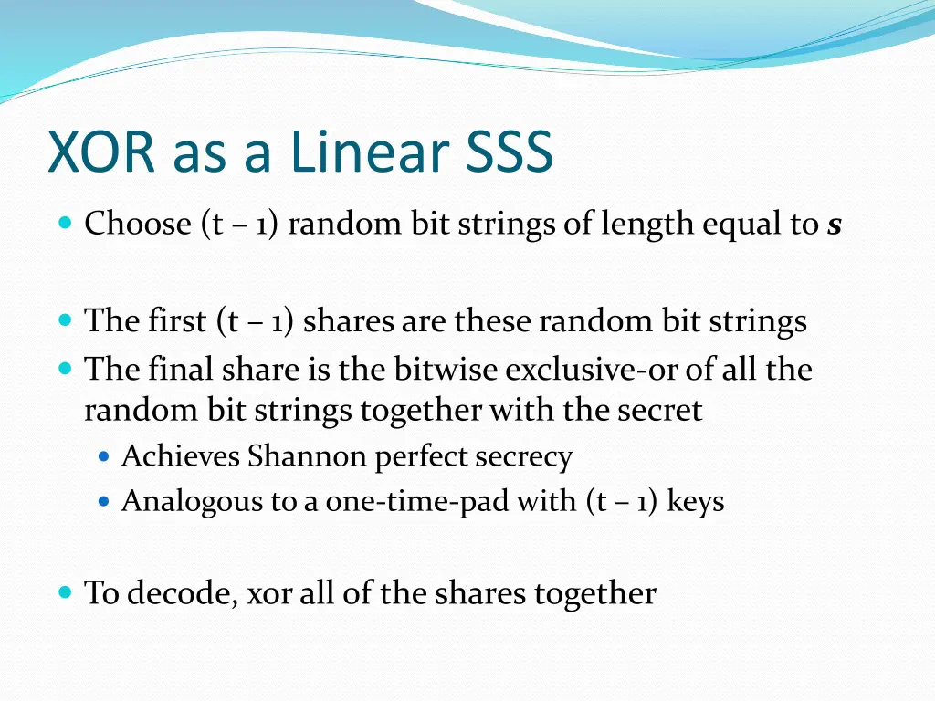 xor as a linear sss