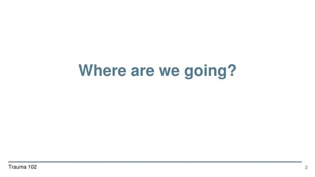 where are we going