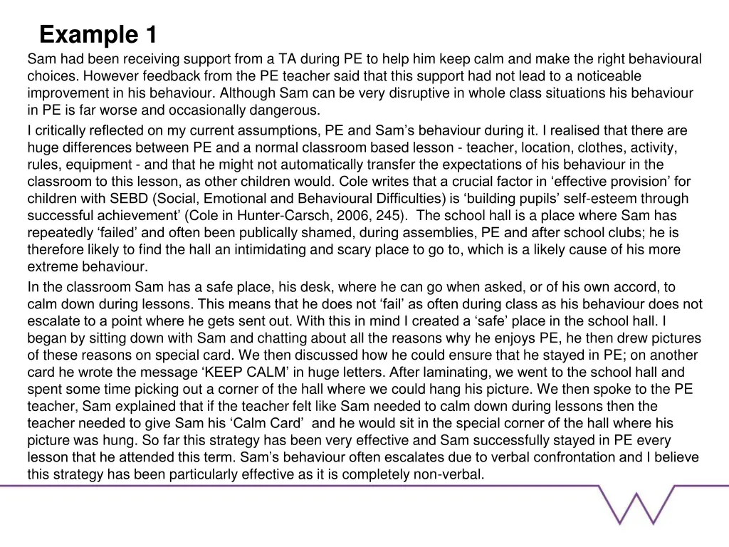 example 1 sam had been receiving support from