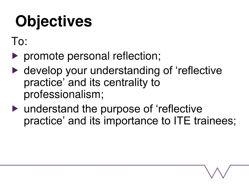 objectives to promote personal reflection develop