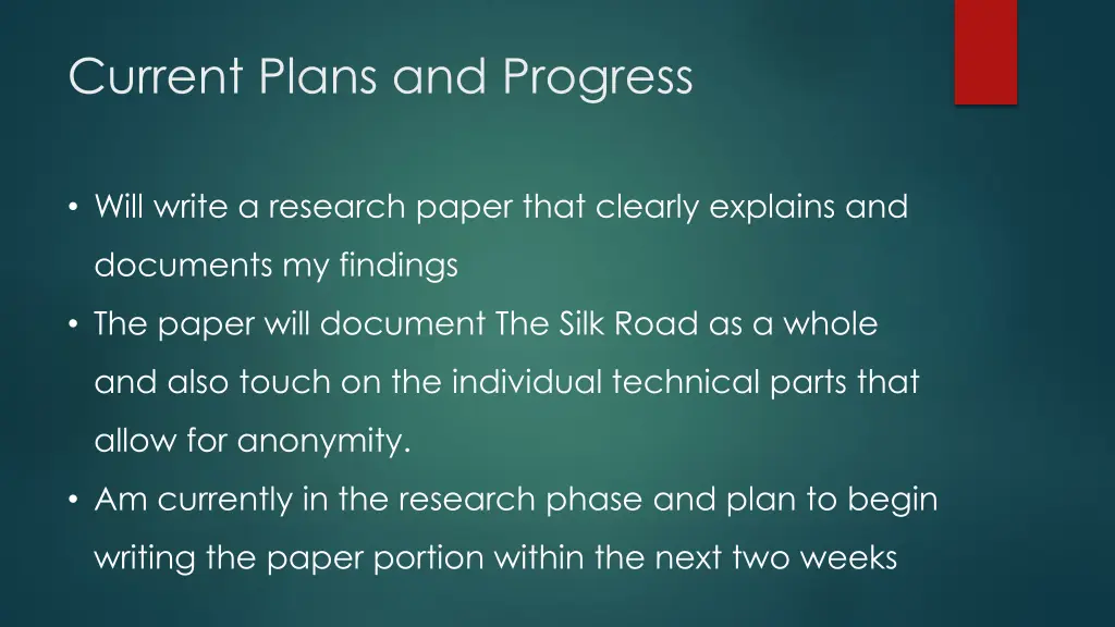 current plans and progress