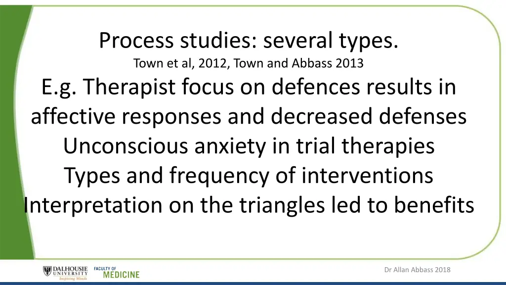 process studies several types town et al 2012