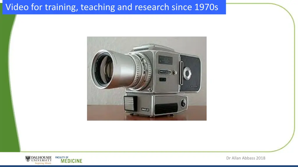 video for training teaching and research since