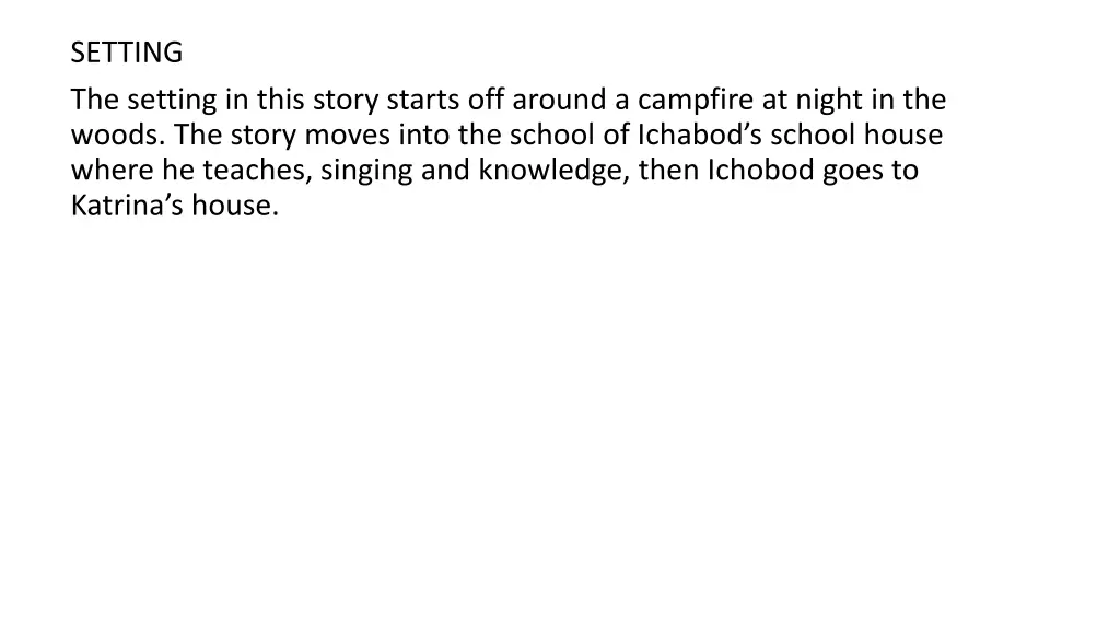 setting the setting in this story starts