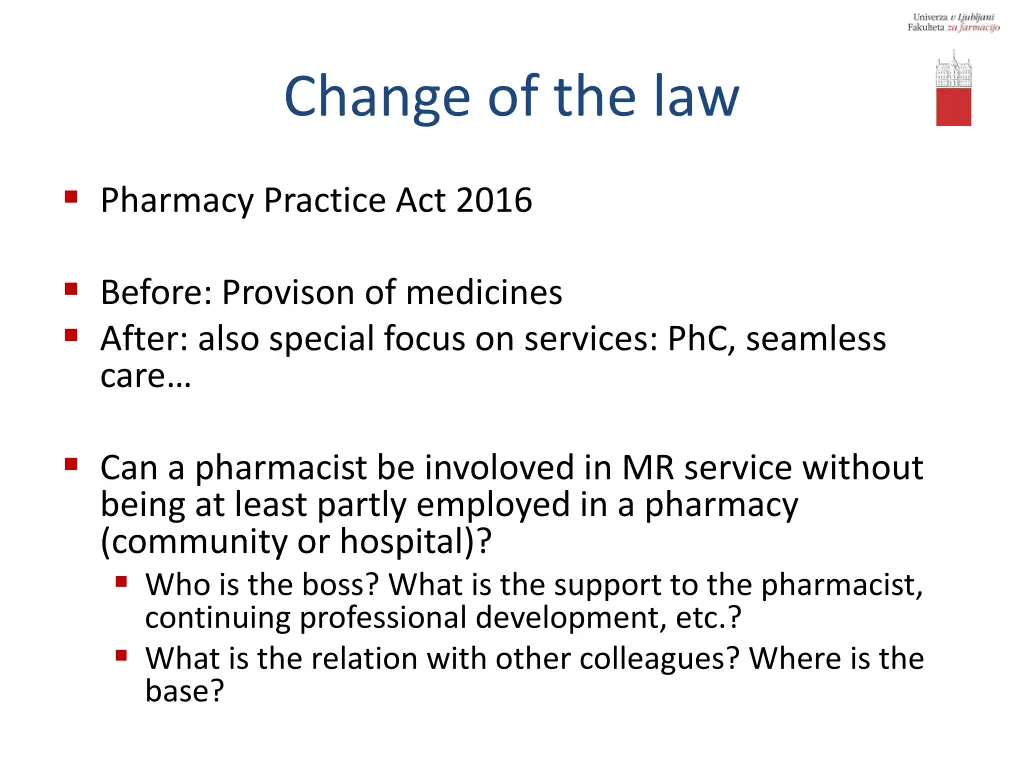 change of the law