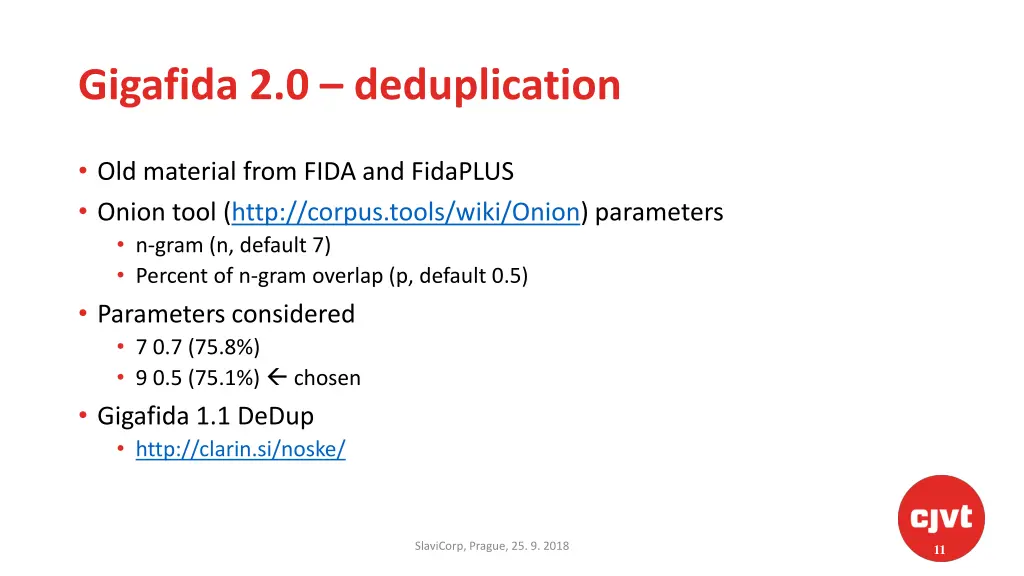 gigafida 2 0 deduplication