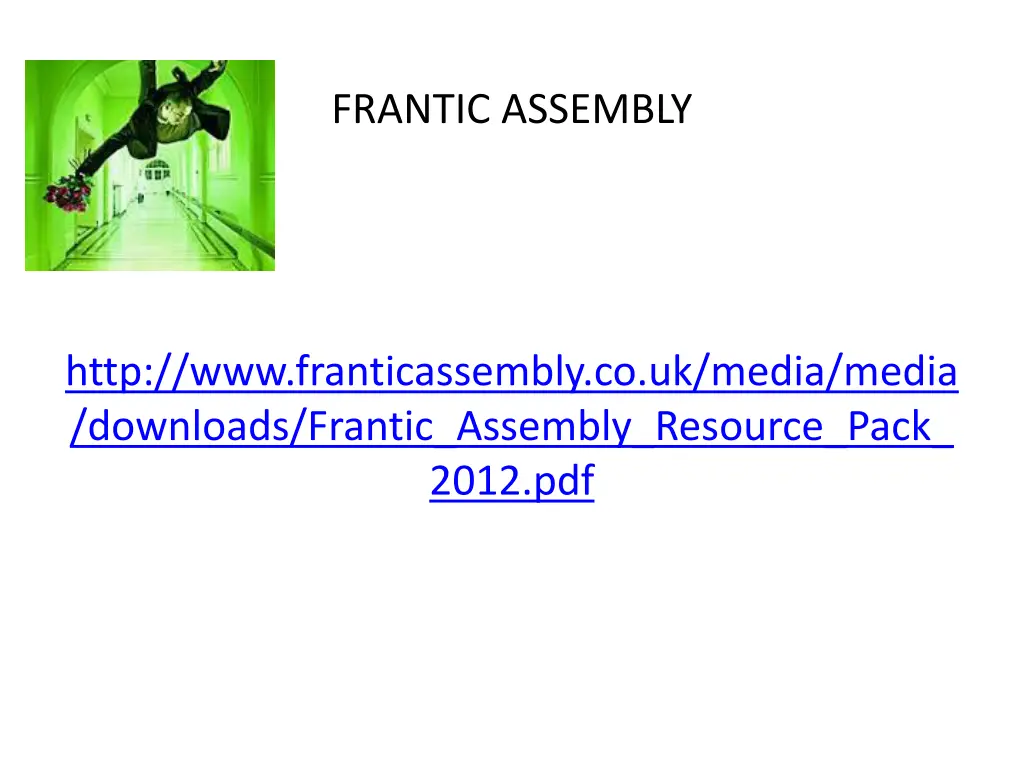 frantic assembly