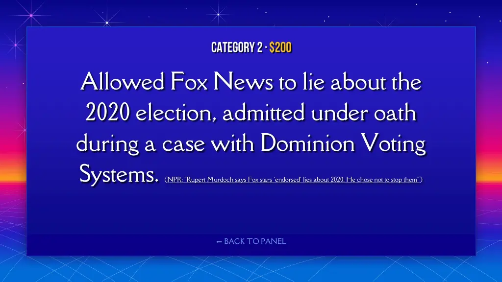 allowed fox news to lie about the 2020 election