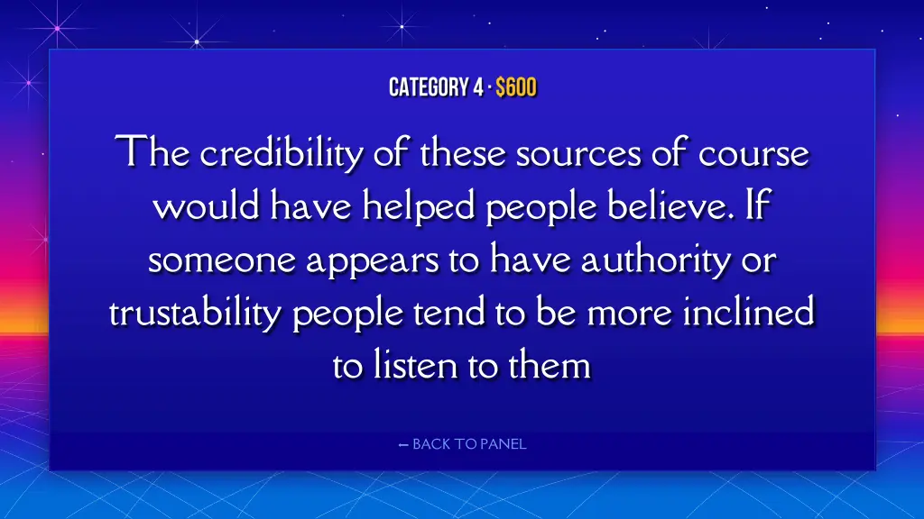 the credibility of these sources of course would