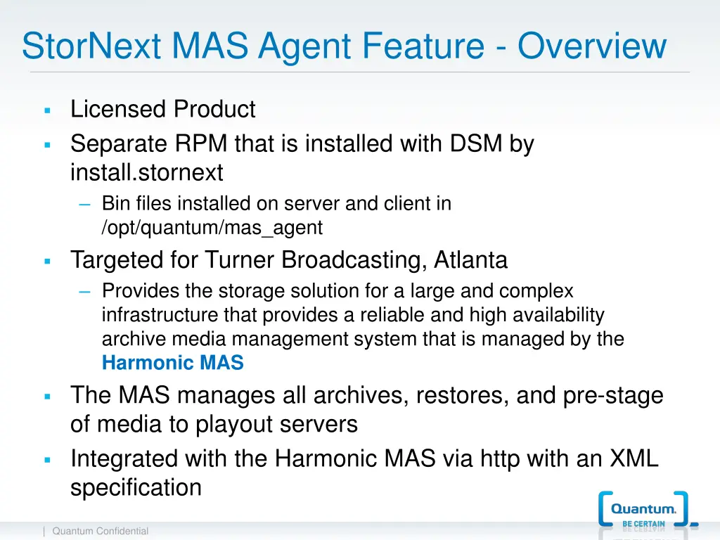 stornext mas agent feature overview