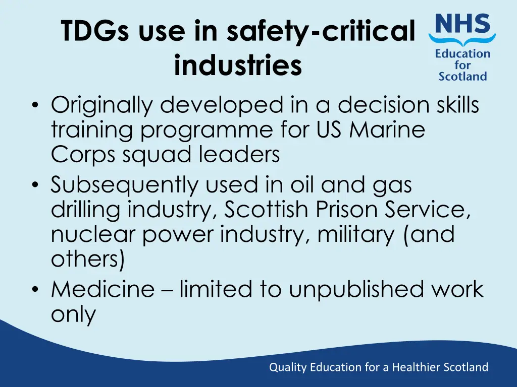 tdgs use in safety critical industries originally