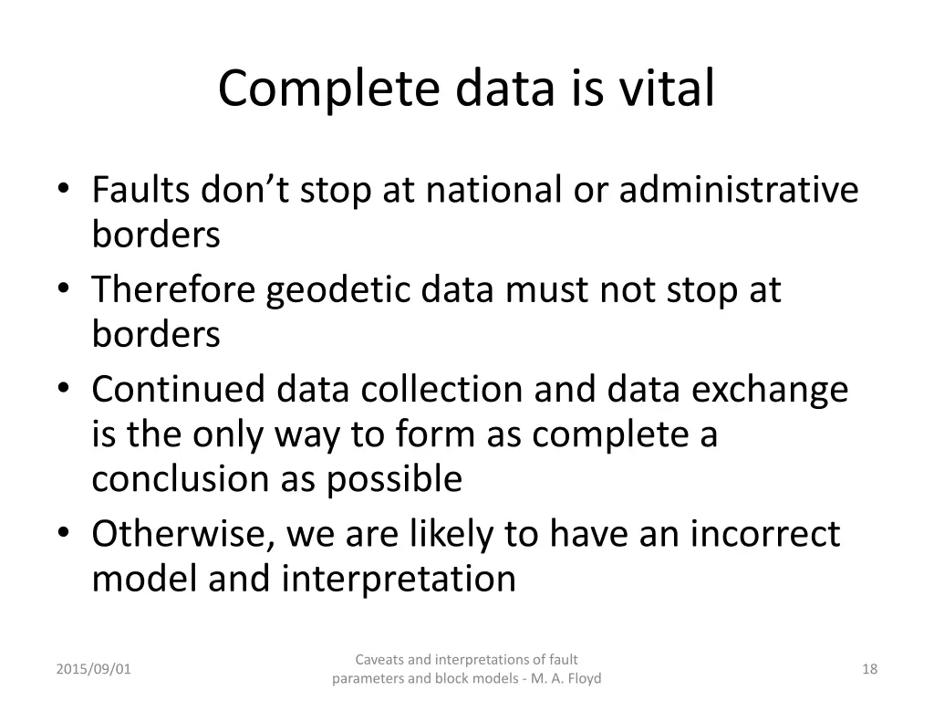 complete data is vital