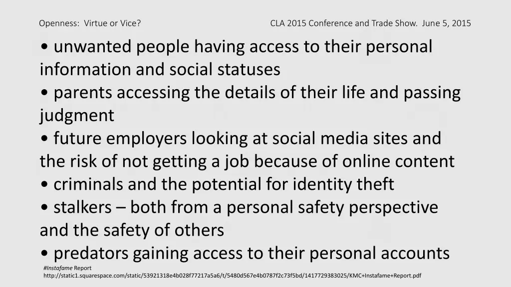 openness virtue or vice cla 2015 conference 11