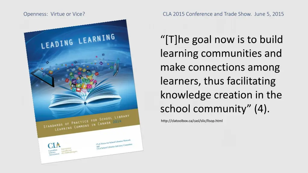 openness virtue or vice cla 2015 conference 2