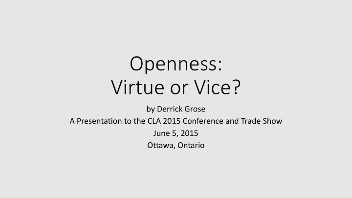 openness virtue or vice