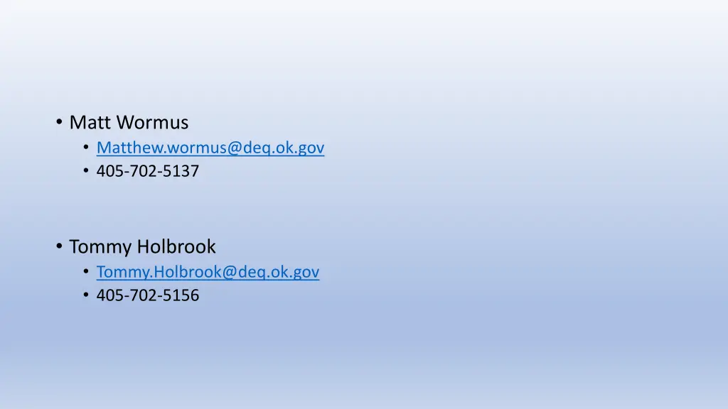 matt wormus matthew wormus@deq ok gov 405 702 5137