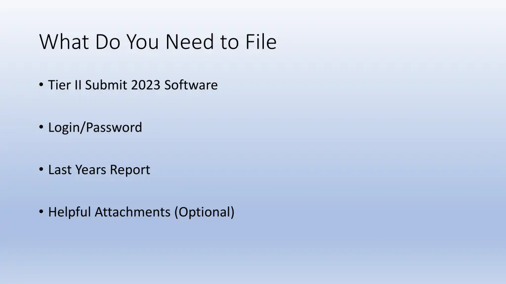 what do you need to file