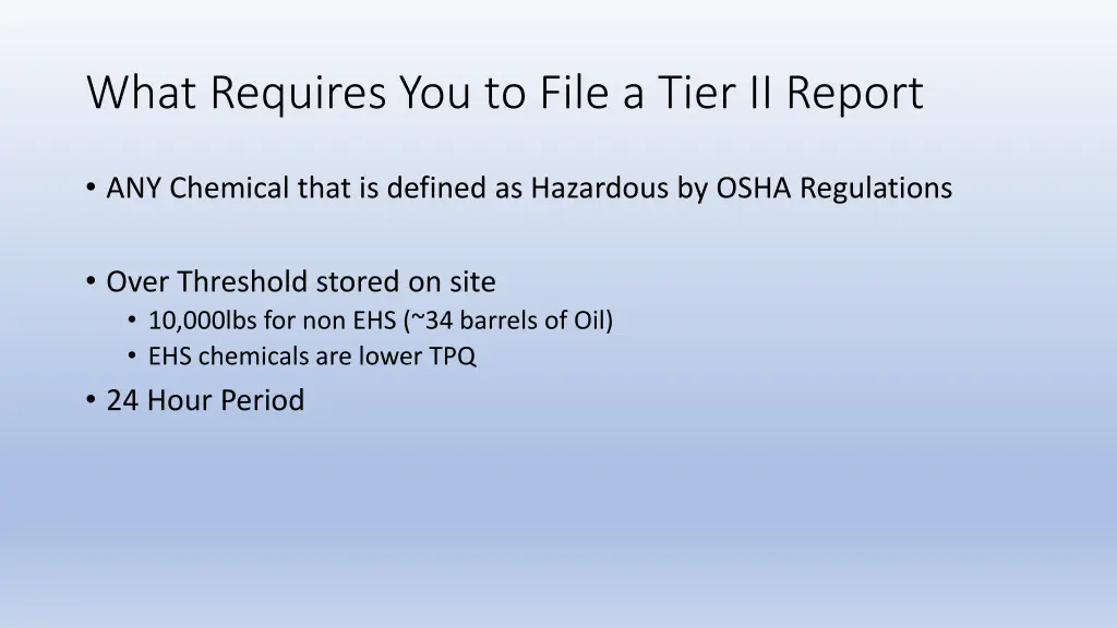 what requires you to file a tier ii report