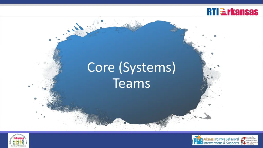 core systems teams