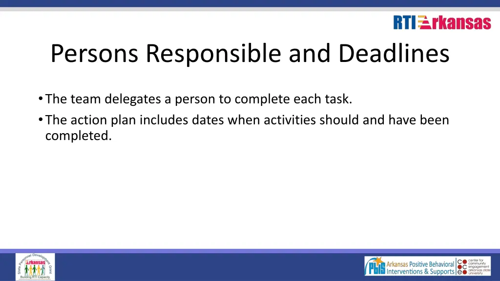 persons responsible and deadlines