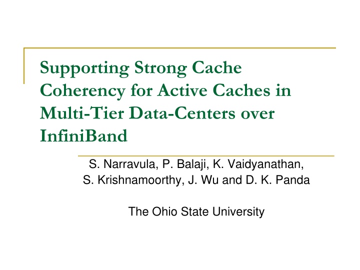 supporting strong cache coherency for active