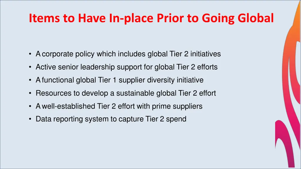 items to have i n place prior to going global