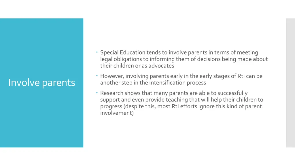 special education tends to involve parents