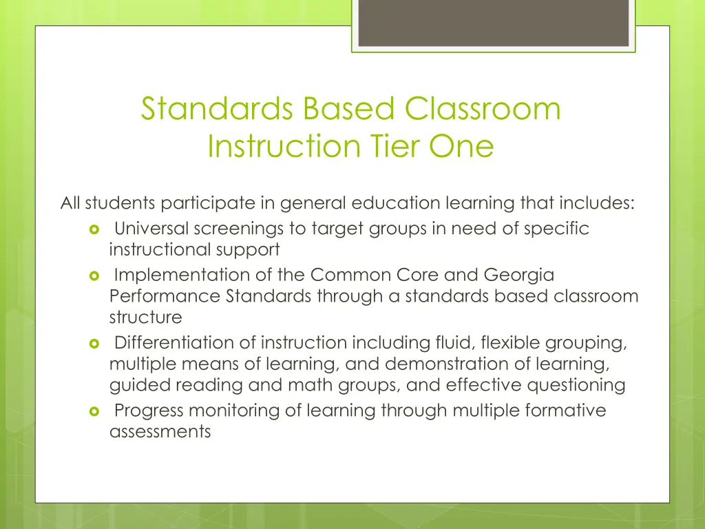 standards based classroom instruction tier one