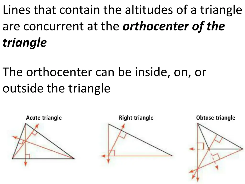lines that contain the altitudes of a triangle