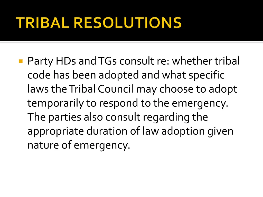 party hds and tgs consult re whether tribal code