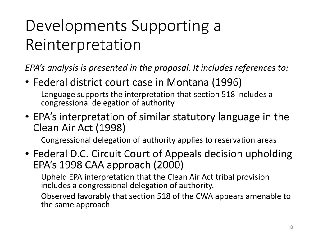 developments supporting a reinterpretation
