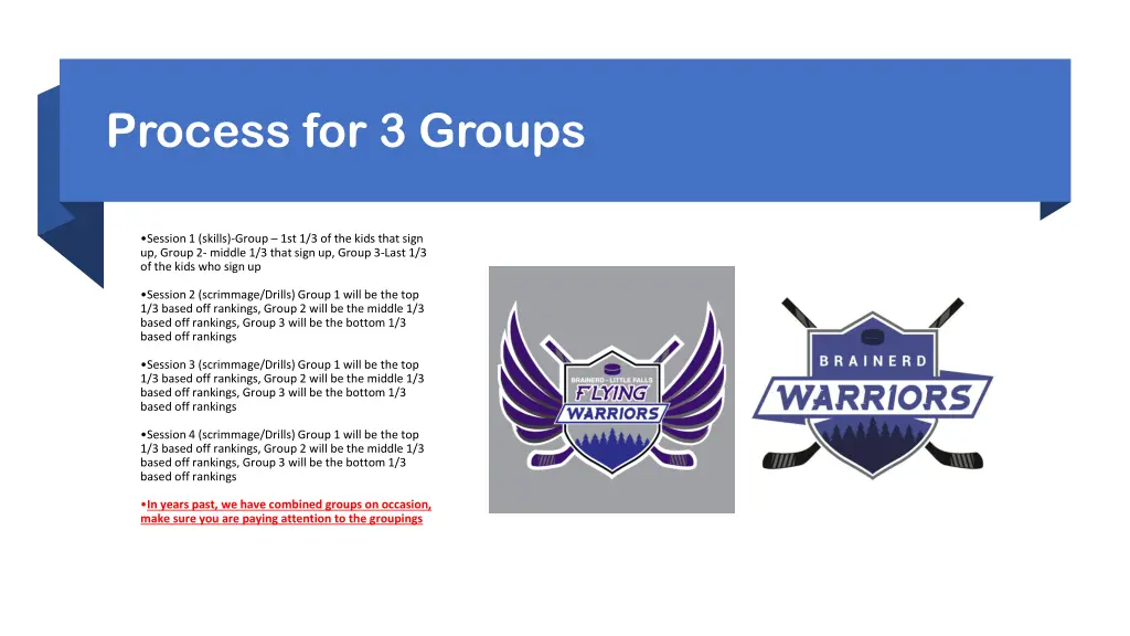 process for 3 groups