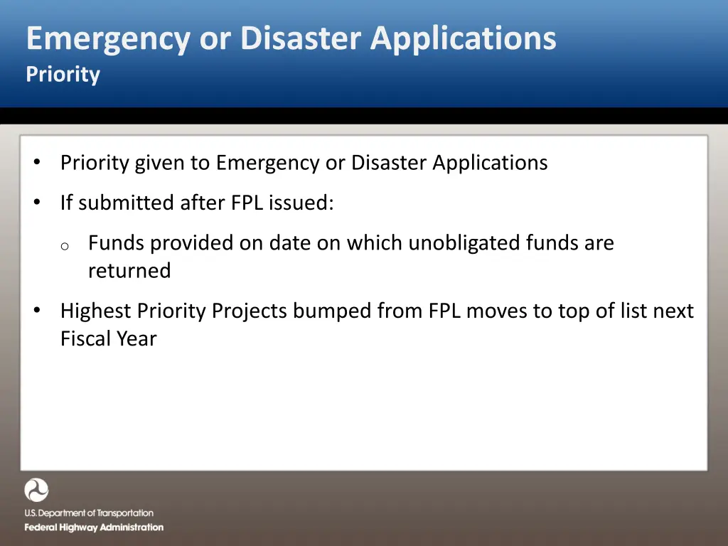emergency or disaster applications priority