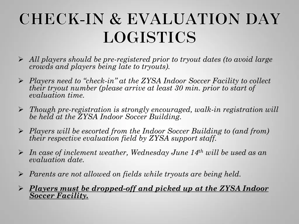 check in evaluation day logistics