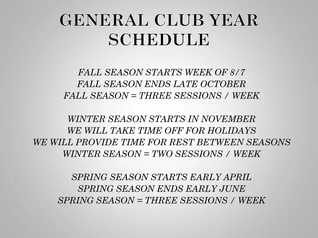 general club year schedule