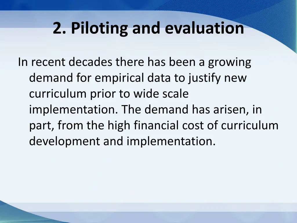 2 piloting and evaluation
