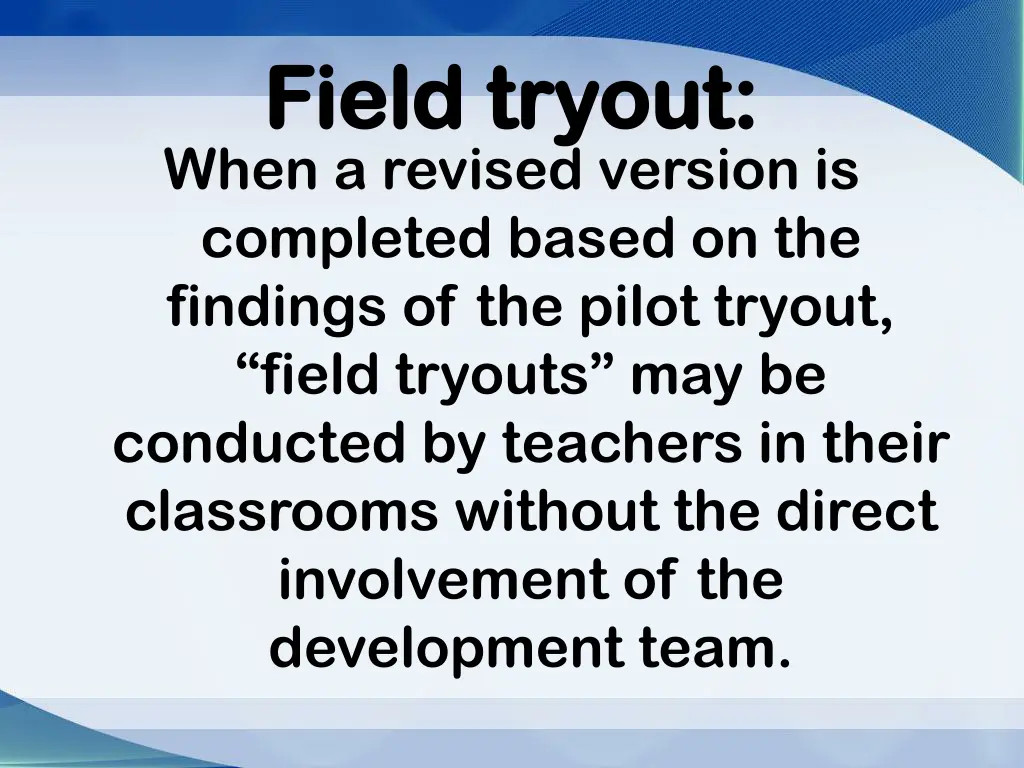 field tryout field tryout when a revised version