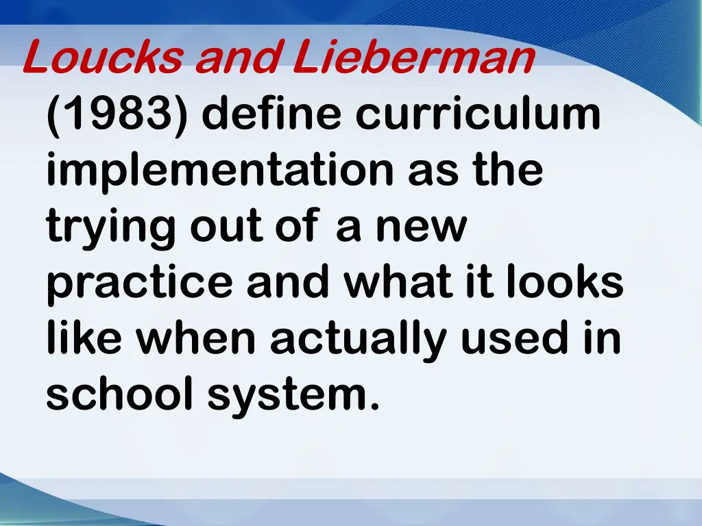 loucks and lieberman 1983 define curriculum