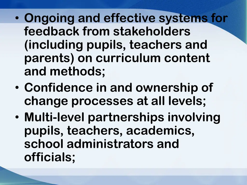 ongoing and effective systems for feedback from