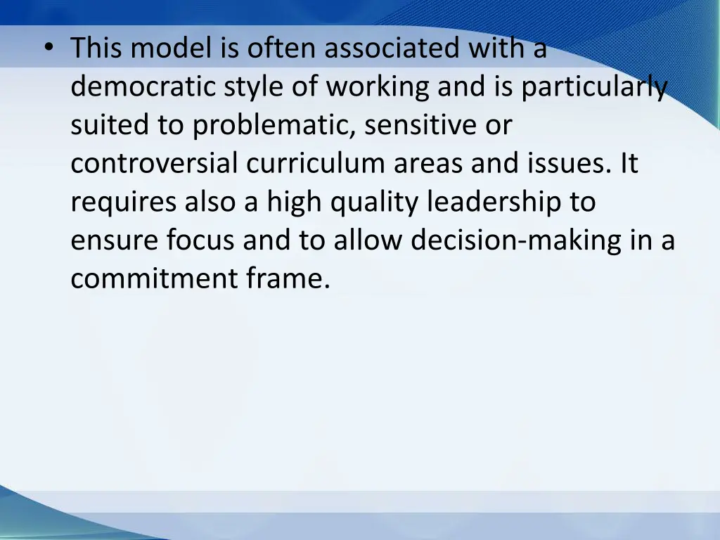 this model is often associated with a democratic