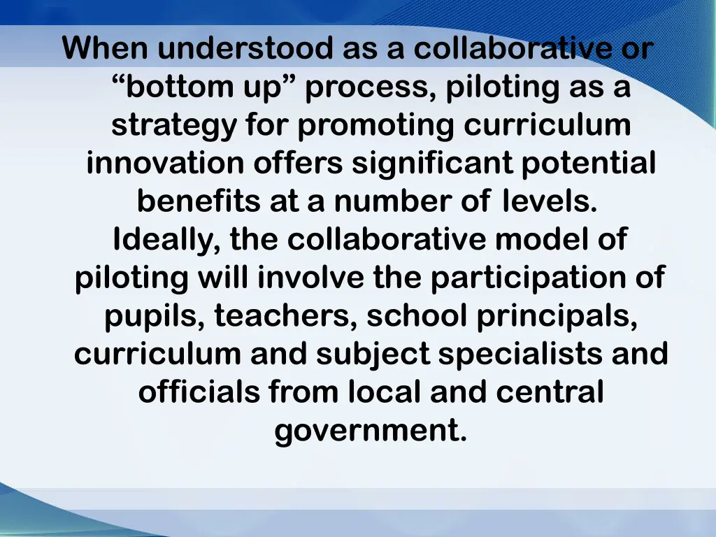 when understood as a collaborative or bottom