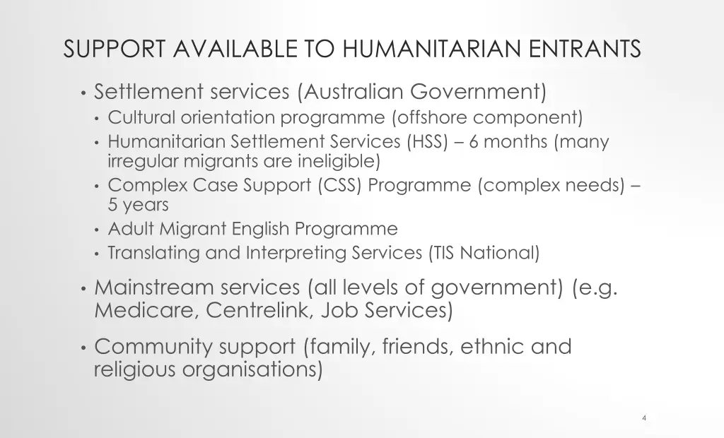 support available to humanitarian entrants