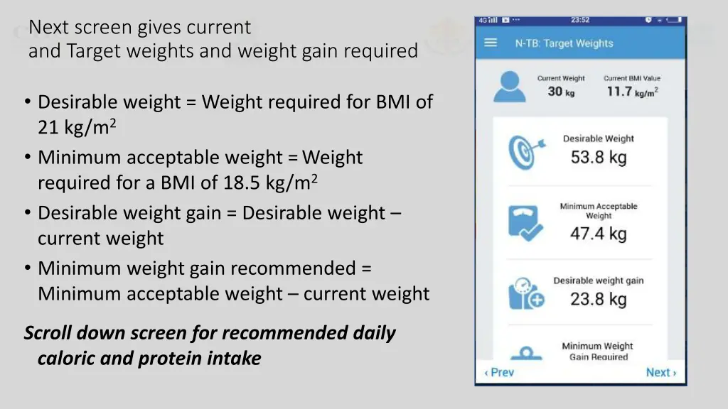 next screen gives current and target weights